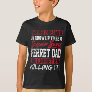 Camiseta Nunca soñé que me criaría para ser un padre libre.