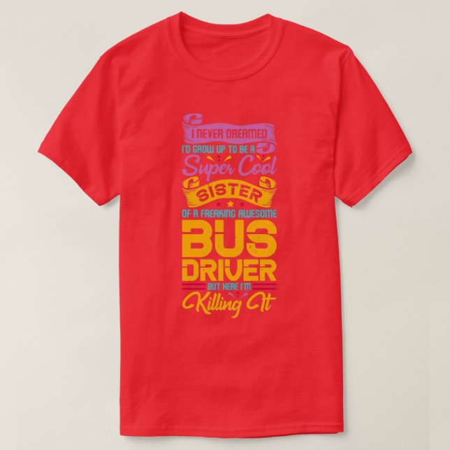 Camiseta Nunca soñé que sería una hermana super genial de u (Diseño del anverso)