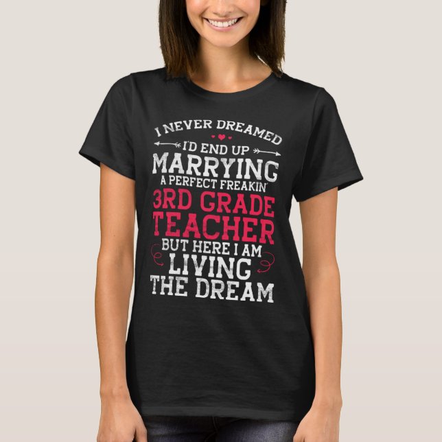 Camiseta Nunca soñé que terminaría casándose con Teac de te (Anverso)