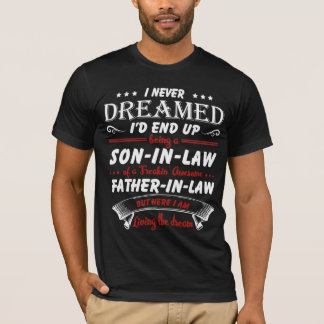 Camiseta Nunca soñé que terminaría siendo un hijo...