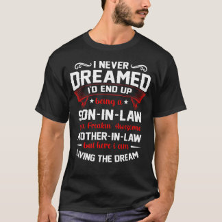 Camiseta Nunca Soñé Que Terminaría Siendo Un Hijo De Derech
