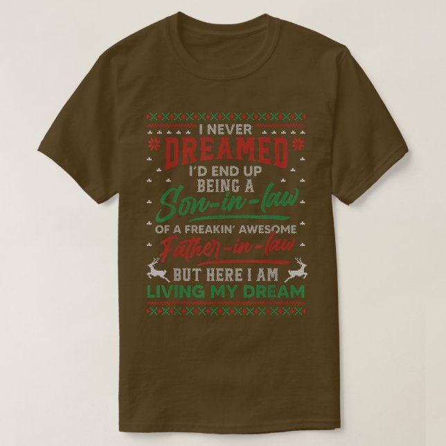 Camiseta Nunca Soñé Ser Hijo De Leyes Padre De Leyes Ugl (Diseño del anverso)