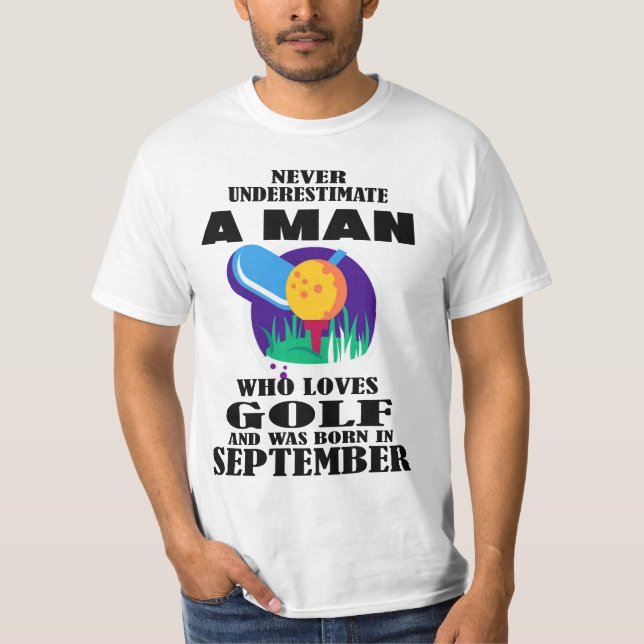 CAMISETA NUNCA SUBESTIMAR A UN HOMBRE QUE AMA AL GOLF SEPTI (Anverso)