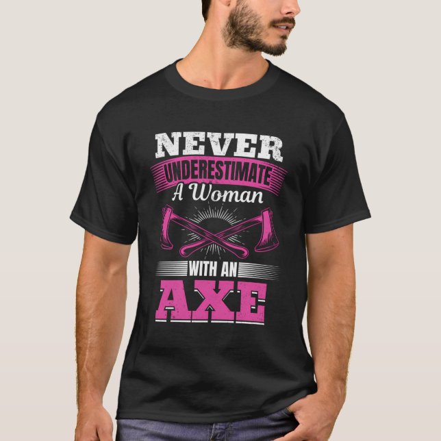Camiseta Nunca Subestimar A Una Mujer Con Ex - Lumberma (Anverso)