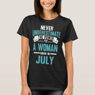 Camiseta nunca subestimar el poder de una mujer nacida en j