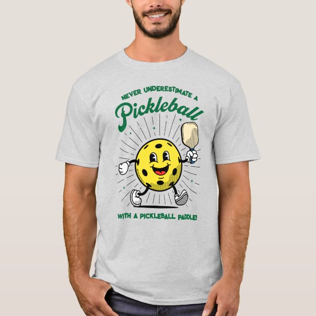 Camiseta Nunca subestimar - MASCOT DE PICKLEBALL (Anverso)