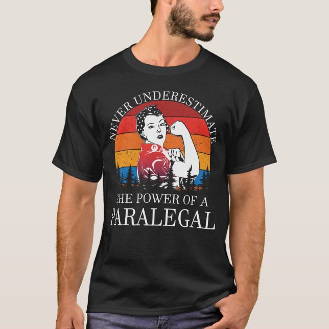 Camiseta Nunca subestimar Paralegal (Anverso)