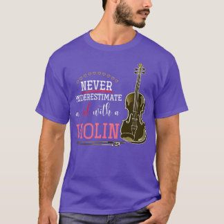 Camiseta Nunca Subestime A Un Chica Con Un Violín 23