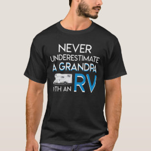 Camiseta Nunca subestime al abuelo que acampa de rv