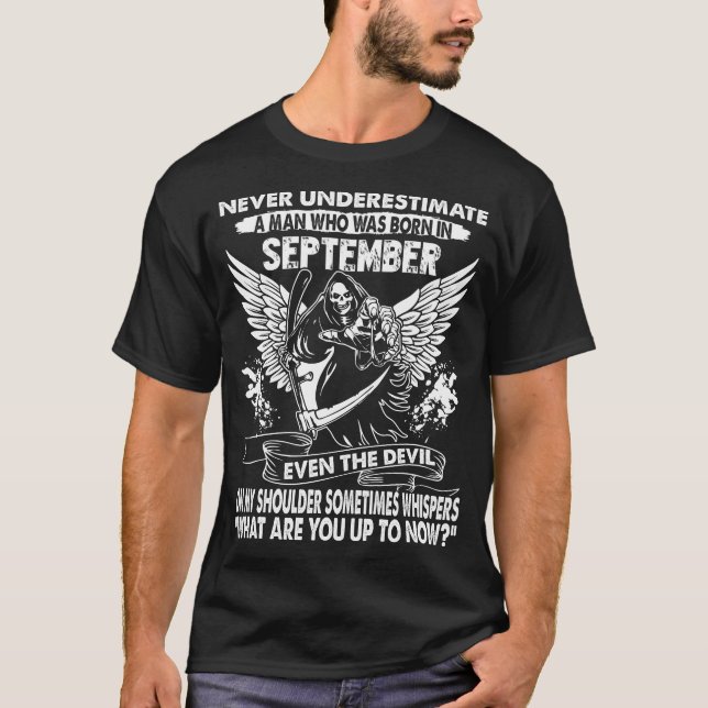 Camiseta Nunca subestime al hombre que nació en septiembre (Anverso)