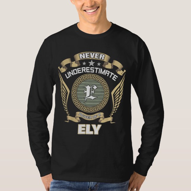 CAMISETA NUNCA SUBESTIME EL PODER DE UN ELY (Anverso)