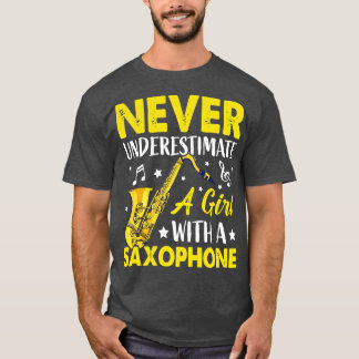 Camiseta Nunca subestime una L con un saXOPHONE 6