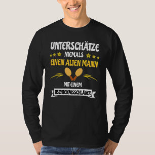 Camiseta Nunca Subestimen A Un Viejo Y A Un Juez De Mesa