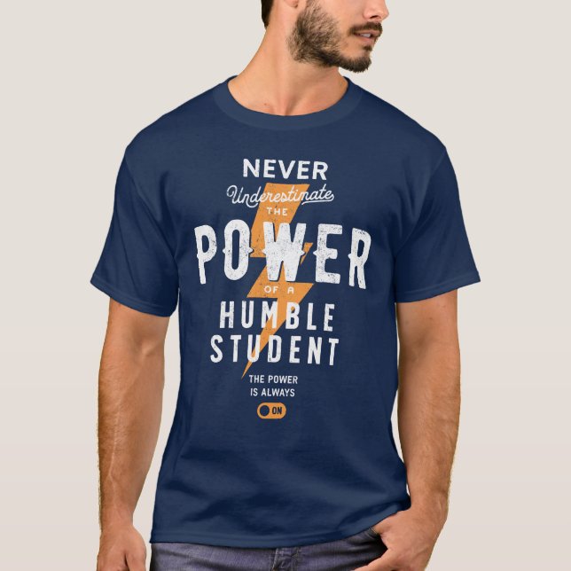 Camiseta Nunca Subestimen Al Estudiante De Escuela Pública (Anverso)