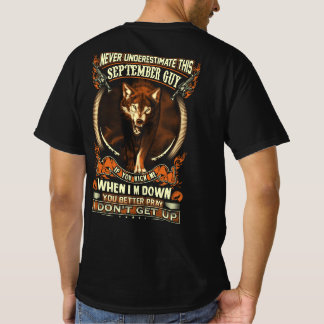 Camiseta Nunca subestimes a este tipo de septiembre