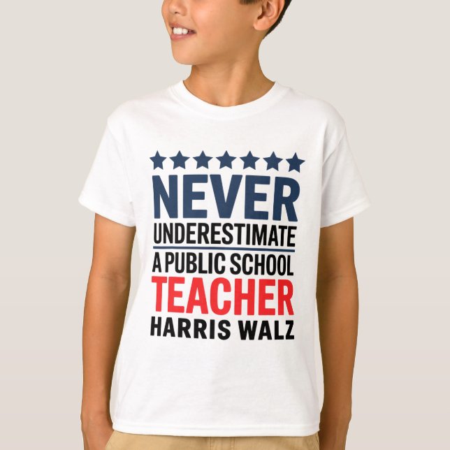 Camiseta Nunca Subestimes A Harris, Profesor De Escuela Púb (Anverso)