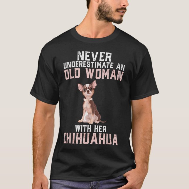 Camiseta Nunca Subestimes a la Abuela Divertida Perro Chihu (Anverso)