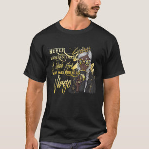 Camiseta Nunca Subestimes A Los Chicas Negros Que Nacieron