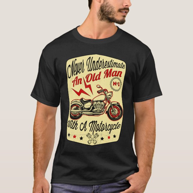 Camiseta Nunca subestimes a un anciano con motocicleta (Anverso)