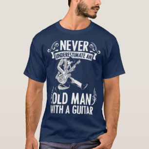 Camiseta Nunca subestimes a un anciano con música de guitar