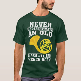 Camiseta Nunca subestimes a un anciano con un cuerno francé