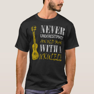 Camiseta Nunca subestimes a un anciano con un ukuleleEsto 