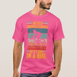 Camiseta Nunca subestimes a un anciano en una bicicleta gra