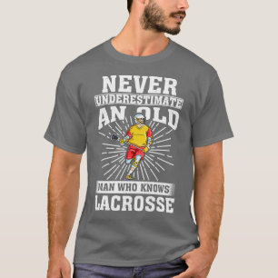 Camiseta Nunca subestimes a un anciano que conoce lacrosía