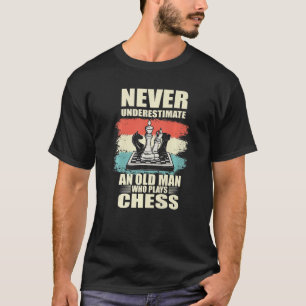 Camiseta Nunca subestimes a un anciano que juega al ajedrez