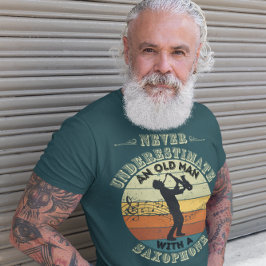 Camiseta Nunca subestimes a un anciano - saxofón