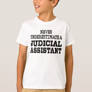 Camiseta Nunca subestimes a un asistente judicial