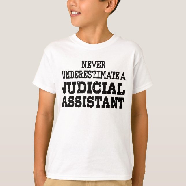 Camiseta Nunca subestimes a un asistente judicial (Anverso)