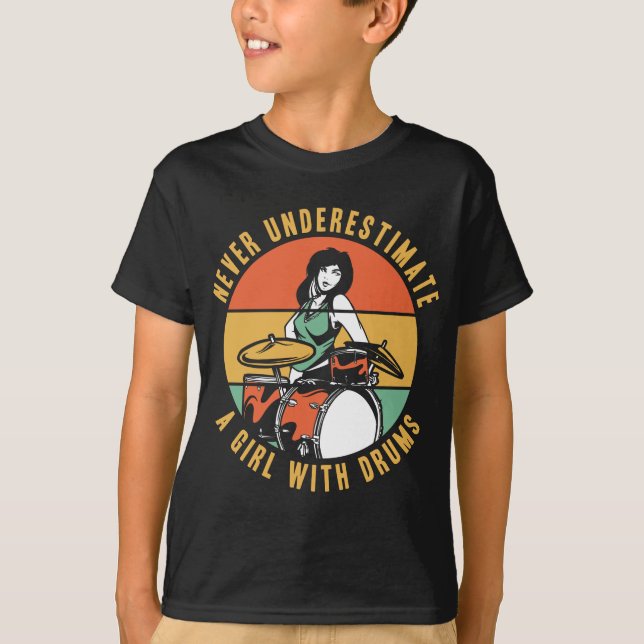 Camiseta Nunca Subestimes A Un Chica Con Tambor De Tambor (Anverso)