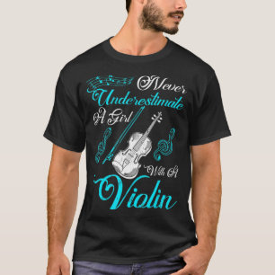 Camiseta Nunca subestimes a un Chica con un regalo de violí