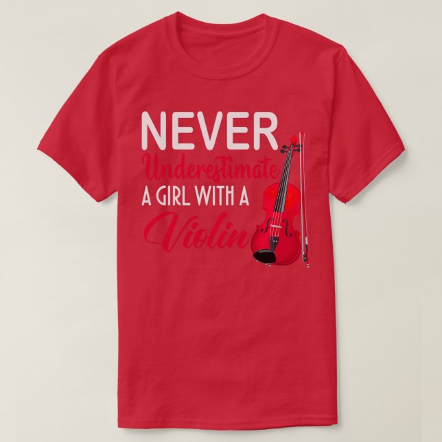 Camiseta Nunca Subestimes A Un Chica Con Un Violin Divertid (Diseño del anverso)