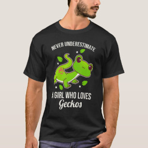 Camiseta Nunca Subestimes A Un Chica Que Ama A Geckos
