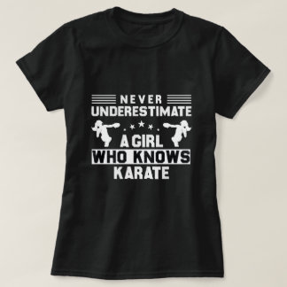 Camiseta Nunca subestimes a un Chica que conoce a Karate