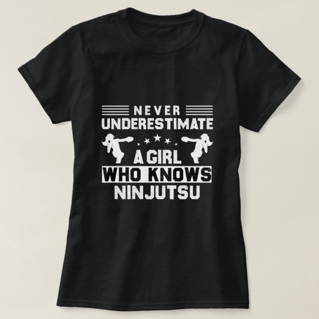Camiseta Nunca subestimes a un Chica que conoce a Ninjutsu (Diseño del anverso)