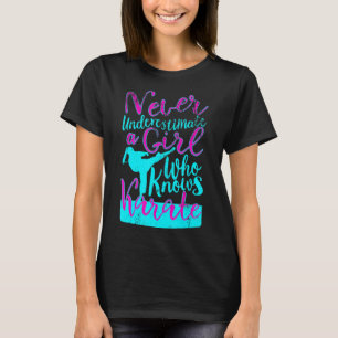 Camiseta Nunca subestimes a un Chica que conoce la cita de 