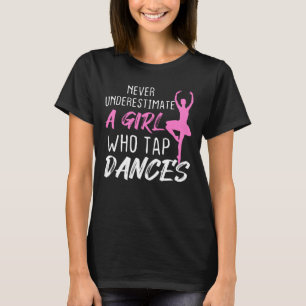 Camiseta Nunca Subestimes A Un Chica Que Golpea Danzas
