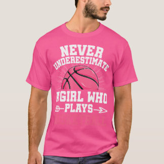 Camiseta Nunca Subestimes A Un Chica Que Juega Baloncesto L