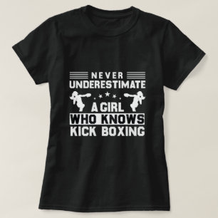 Camiseta Nunca subestimes a un Chica que sabe kickboxing