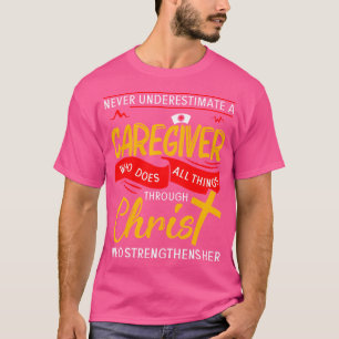 Camiseta Nunca Subestimes A Un Cuidador Que Hace Todo Lo Po