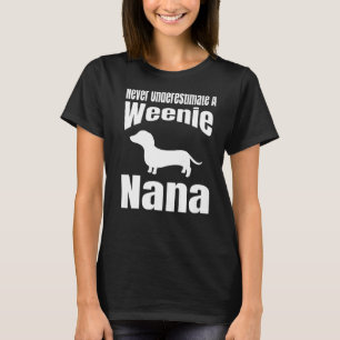 Camiseta Nunca Subestimes A Un Ganado Weenie Nana