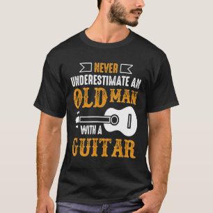 Camiseta Nunca Subestimes A Un Hombre Con Una Guitarra Cavg