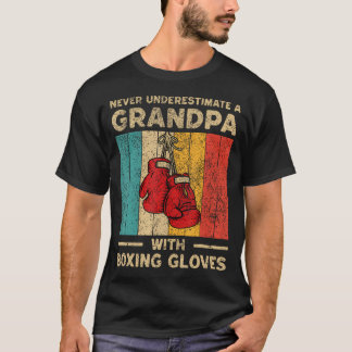 Camiseta Nunca Subestimes A Un Hombre Mayor Con Guantes De
