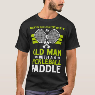 Camiseta Nunca Subestimes a un Hombre Mayor Con Un P