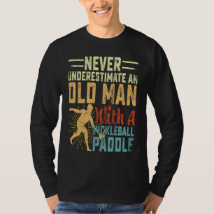 Camiseta Nunca Subestimes A Un Hombre Mayor Con Un P Pickle