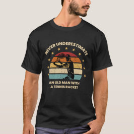 Camiseta Nunca Subestimes a un Hombre Mayor con un Retro de