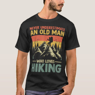 Camiseta Nunca Subestimes a un Hombre Mayor que Ama